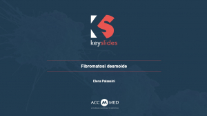 Fibromatosi desmoide