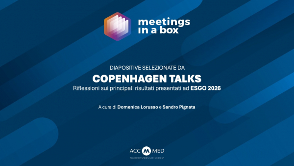 COPENHAGEN TALKS - Riflessioni sui principali risultati presentati a ESGO 2026