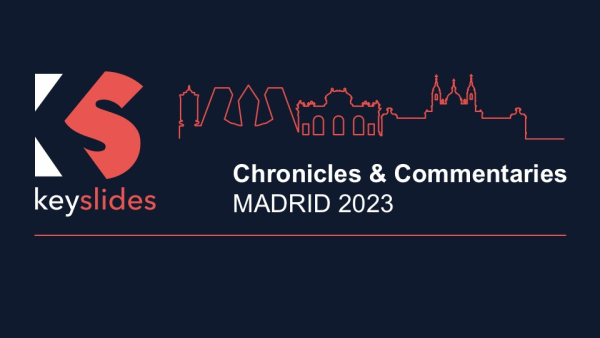 Chronicles &amp; Commentaries: Madrid 2023