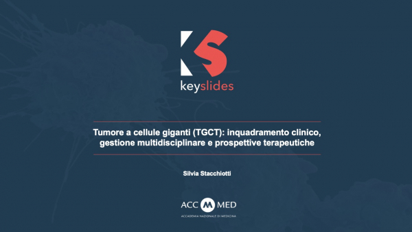 Tumore a cellule giganti (TGCT): inquadramento clinico, gestione multidisciplinare e prospettive terapeutiche